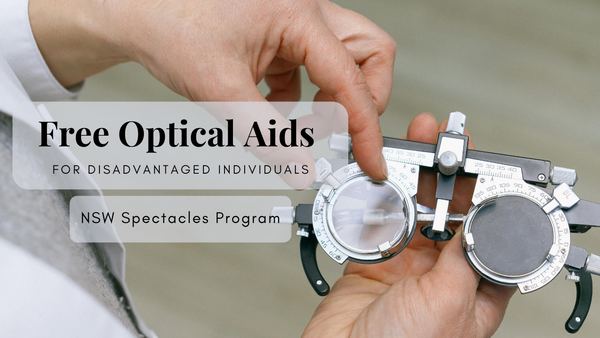 Free Optical Aids: NSW Spectacles Program